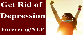 NLP Technique- Get Rid off Depresssion